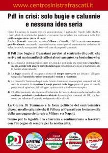 Pdl in crisi: solo bugie e calunnie e nessuna idea seria Pdl in crisi: solo bugie e calunnie e nessuna idea seria